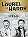 Laurel and Hardy: Scram!