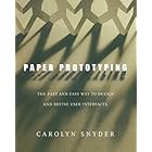 Paper Prototyping: The Fast and Easy Way to Design and Refine User Interfaces (Interactive Technologies)