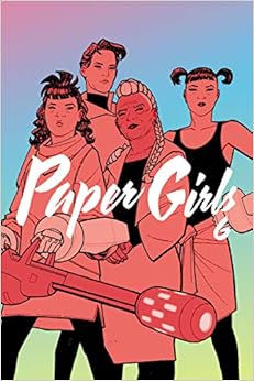 Paper Girls Volume 6