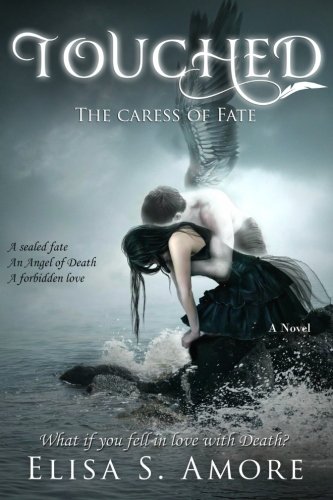Touched - The Caress of Fate (Volume 1)