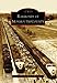 Railroads of Monmouth County (Images of Rail: New Jersey)