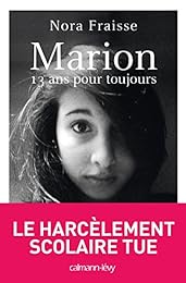 Marion, 13 ans pour toujours