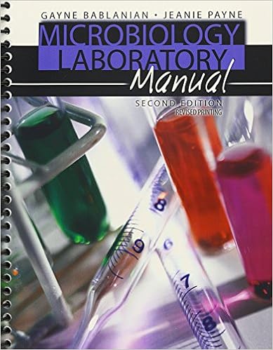 Microbiology Laboratory Manual Gayne Bablanian Jeanie Payne 9781524903589 Books Microbiology Laboratory Manual Gayne Bablanian Jeanie Payne 9781524903589 Books