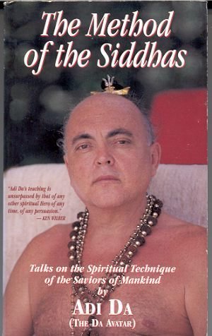 The Method of the Siddhas: Talks on the Spiritual Technique of the Saviors of Mankind