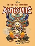 Les plus belles histoires de l'Antiquité (Les Belles Histoires) (French Edition) by 