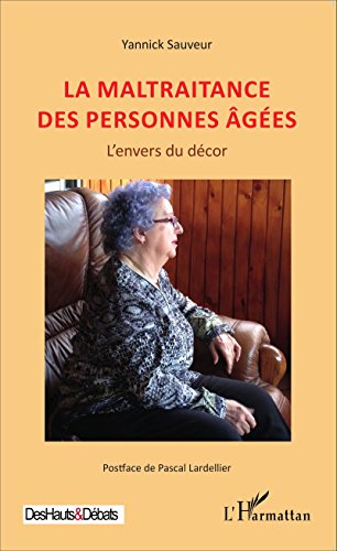 La  maltraitance des personnes âgées