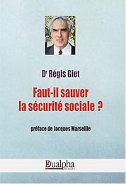 Faut-il sauver la Sécurité sociale ?
