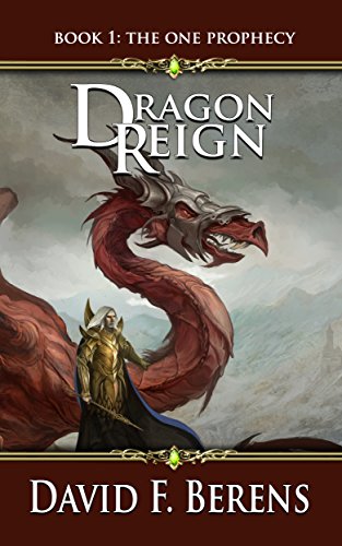 Dragon Reign: Book 1: The One Prophecy