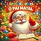 Livro Livro de Colorir O Pai Natal: Divirta-se a colorir o Pai Natal com Renas, Gnomos, Ursos e outros animais para Crianças dos 3 aos 12 anos! (Livros de colorir de Natal)