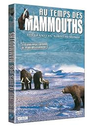 Au Temps Des Mammouths - Vol. 1 : Les Géants Du Nouveau Monde
