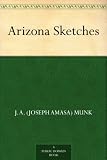 Arizona Sketches by