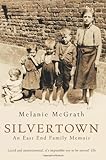 Silvertown: An East End Family Memoir