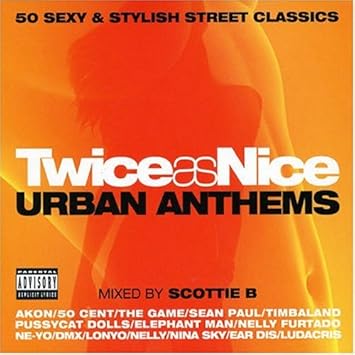 Twice As Nice Urban Anthems Various Artists