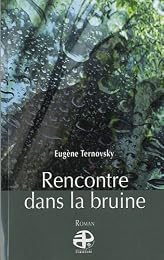 Rencontre dans la bruine