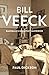 Bill Veeck: Baseball's Greatest Maverick