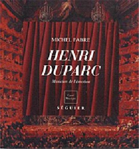 Henri Duparc, 1848-1933