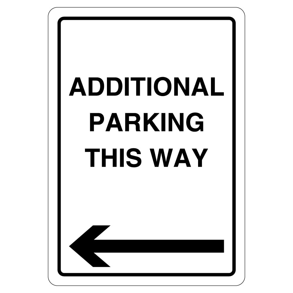 V Safety Additional Parking This Way - Arrow Left 297 x 210 3mm Aluminium Composite Non-Reflective Safety Sign
