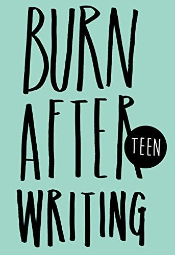 Burn After Writing Teen Hardcover – February 1, 2016