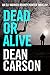 Dead or Alive (An Eli Varrick Bounty Hunter Thriller)