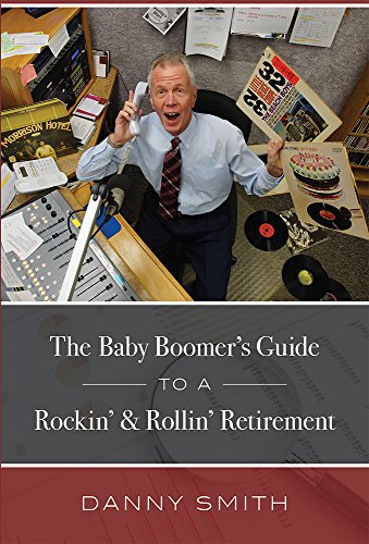 Download The Baby Boomer's Guide To A Rockin' & Rollin' Retirement