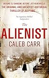 Front cover for the book The Alienist by Caleb Carr
