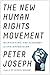 The New Human Rights Movement: Reinventing the Economy to End Oppression