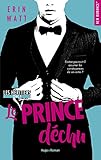 Les héritiers - tome 4 Le prince déchu (French Edition) by