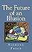 The Future of an Illusion