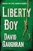 Liberty Boy (The Liberty Series Book 1)