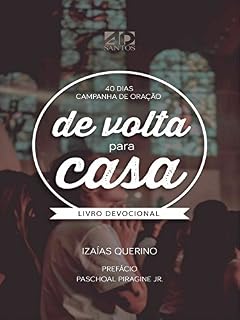 Livro De Volta pra Casa - 40 dias de Oração: Devocional