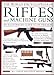 The World Encyclopedia of Rifles and Machine Guns - An Illustrated Guide to 500 Firearms