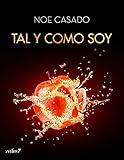 Tal y como soy (Spanish Edition)