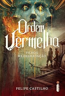Livro Ordem Vermelha: filhos da degradação (Vol. 1)