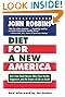 Diet for a New America: How Your Food Choices Affect Your Health, Happiness and the Future of Life on Earth Second Edition