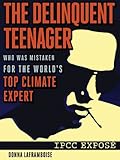 The Delinquent Teenager Who Was Mistaken for the World's Top Climate Expert cover