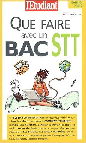 En Ligne Que Faire Avec Un Bac Stt Edition 2002 Pdf Ebook - 