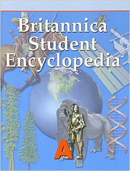 Britannica Student Encyclopedia Encyclopaedia Britannica Inc 9781625131737 Amazon Com Books