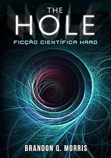 Livro The Hole: Ficção Científica Hard (O sistema solar Livro 1)