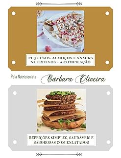 Livro Pequenos-almoços, snacks nutritivos e refeições saudáveis