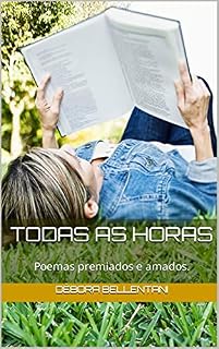 Livro Todas as Horas: Poemas premiados e amados.