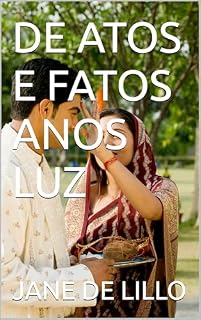 Livro DE ATOS E FATOS ANOS LUZ
