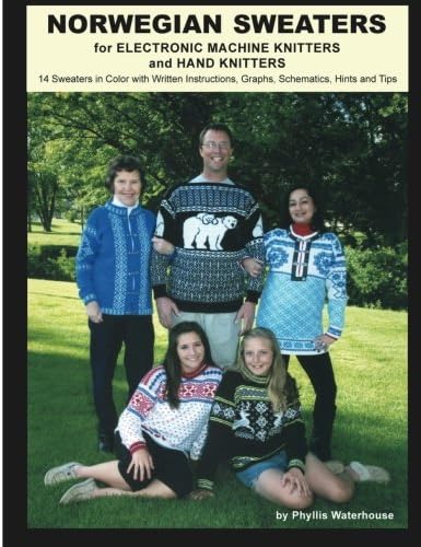 Norwegian Sweaters: for Electronic Machine Knitters and Hand Knitters