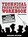 Technical Presentation Workbook: Winning Strategies for Effective Public Speaking