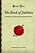 The Book of Jubilees: Translation of Early Jewish and Palestinian Texts (Forgotten Books) primary
