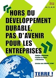 Hors du développement durable, pas d'avenir pour les entreprises