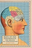 Maps of the Imagination: The Writer as Cartographer