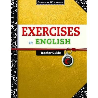Buy Exercises In English Level C Teacher Guide Grammar Workbook Exercises In English 08 By Loyola Press 07 08 01 Paperback January 1 1714 Online In Indonesia B01fizxjcc