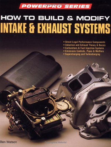 How to Build and Modify Intake and Exhaust Systems (Motorbooks Workshop)