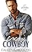 Cocky Cowboy: Jaxson Cocker (Cocker Brothers, The Cocky Series Book 3)