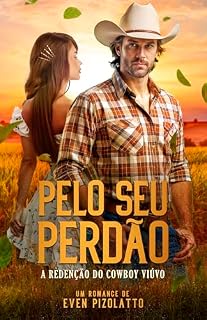 Livro Pelo Seu Perdão: A Redenção do Cowboy Viúvo